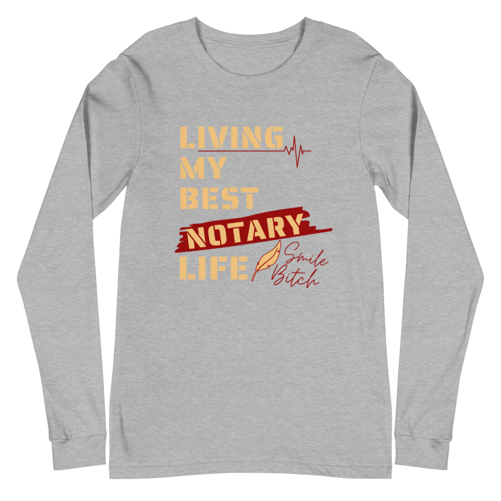 Living My Best Notary Life | Notary Jawn | Notary Public | Unisex Long Sleeved Shirt