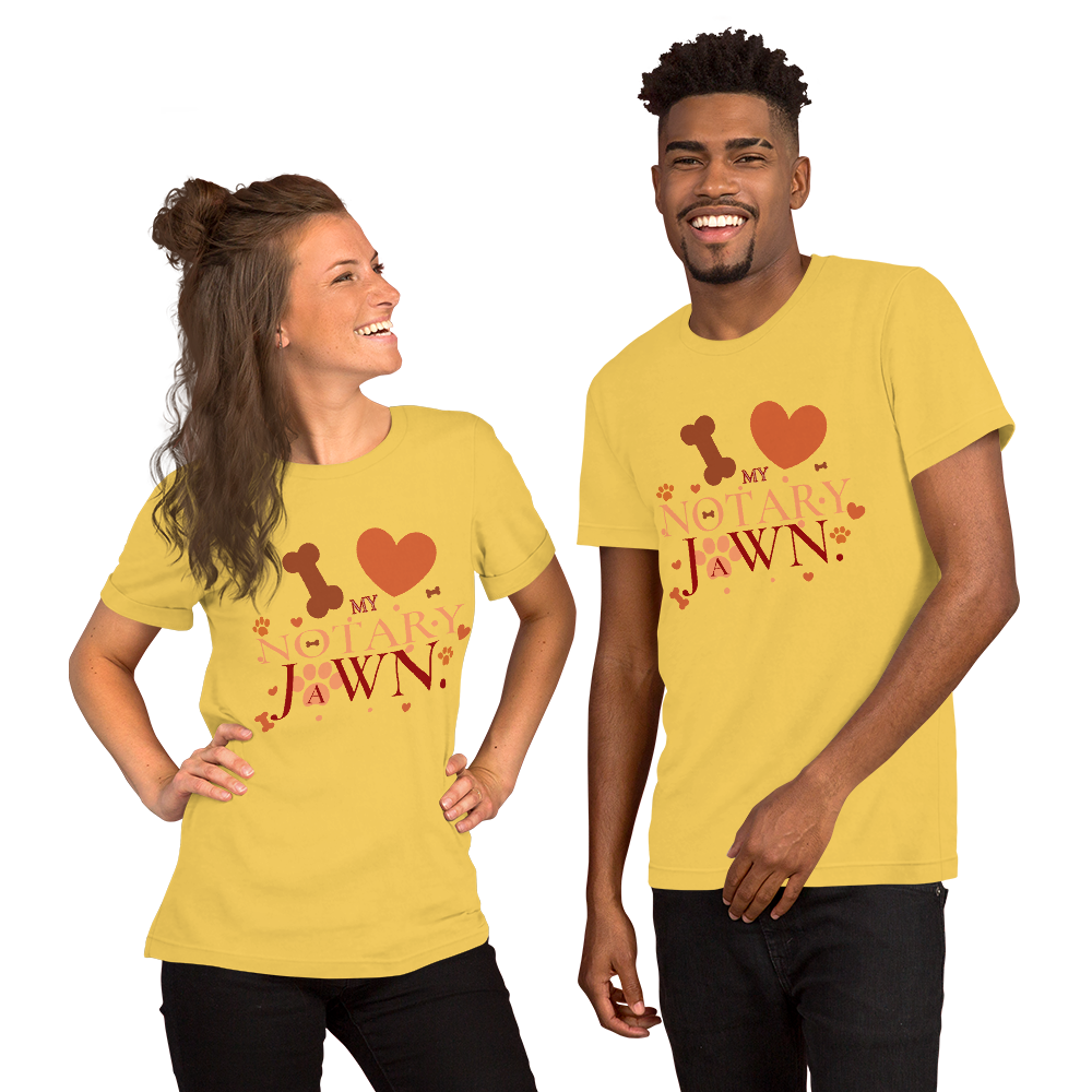 I Love My Notary Jawn | Notary Public | Short-Sleeve | Unisex T-Shirt
