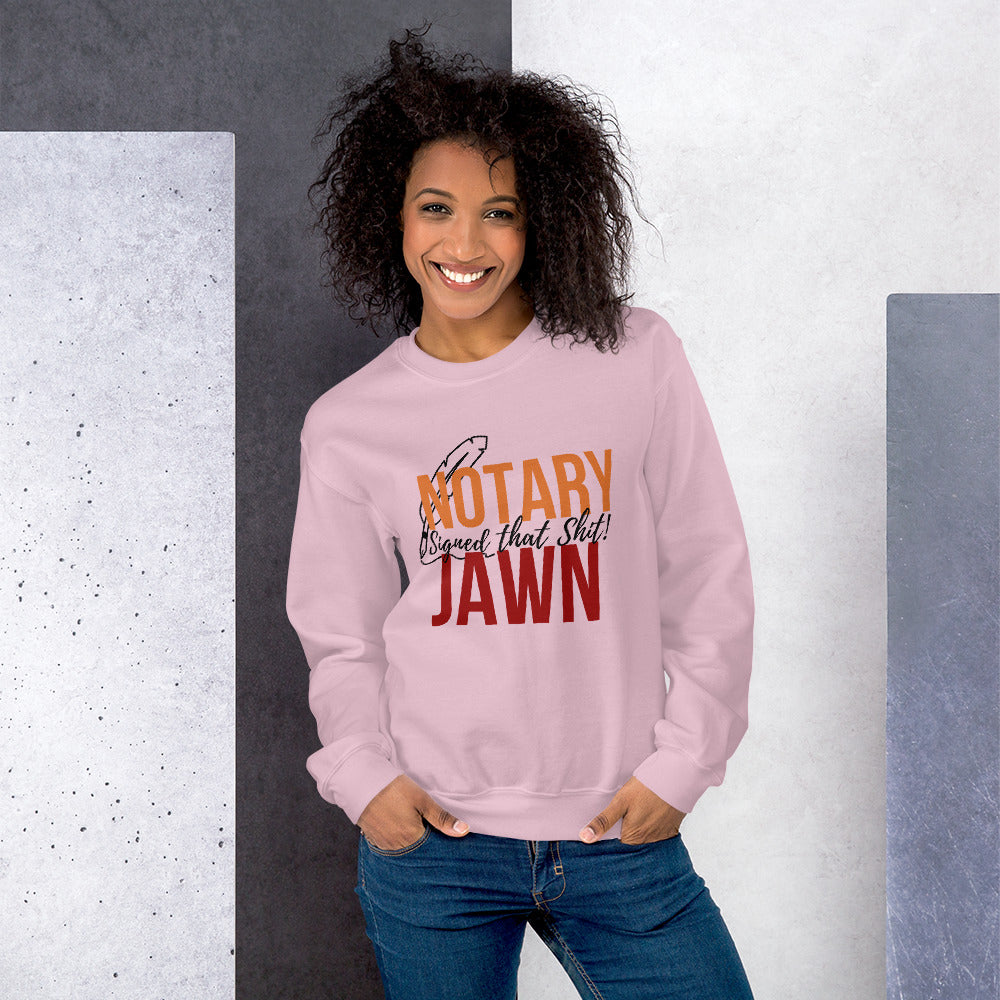 I Signed That Sh*t | Notary Jawn | Notary Public | Unisex Sweatshirt