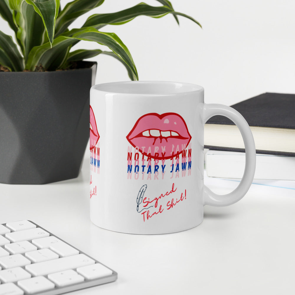 Ms Kiss Le Femme | I Signed That Sh*t | Notary Jawn | Notary Public - Mug