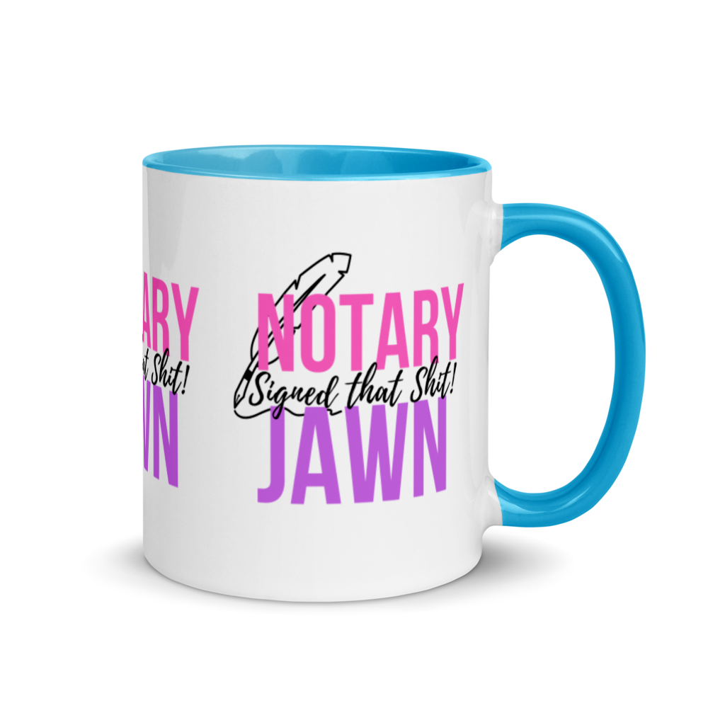 I Signed That Sh*t | Notary Jawn | Notary Public | Mug with Color Inside