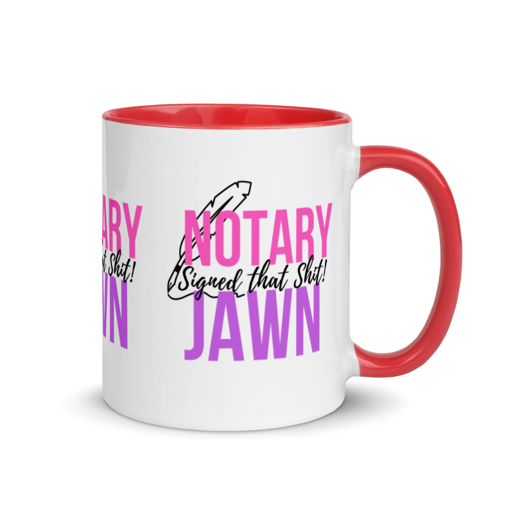 I Signed That Sh*t | Notary Jawn | Notary Public | Mug with Color Inside