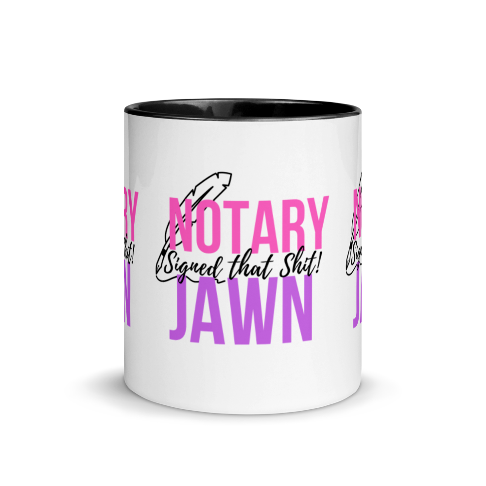 I Signed That Sh*t | Notary Jawn | Notary Public | Mug with Color Inside