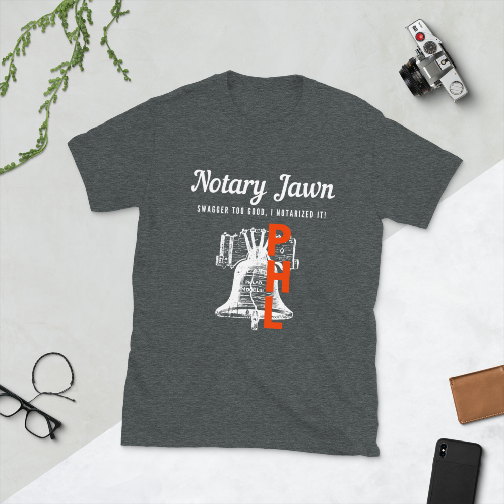 Let Freedom Rang | Notary Jawn | Notary Public | Short-Sleeve | Unisex T-Shirt