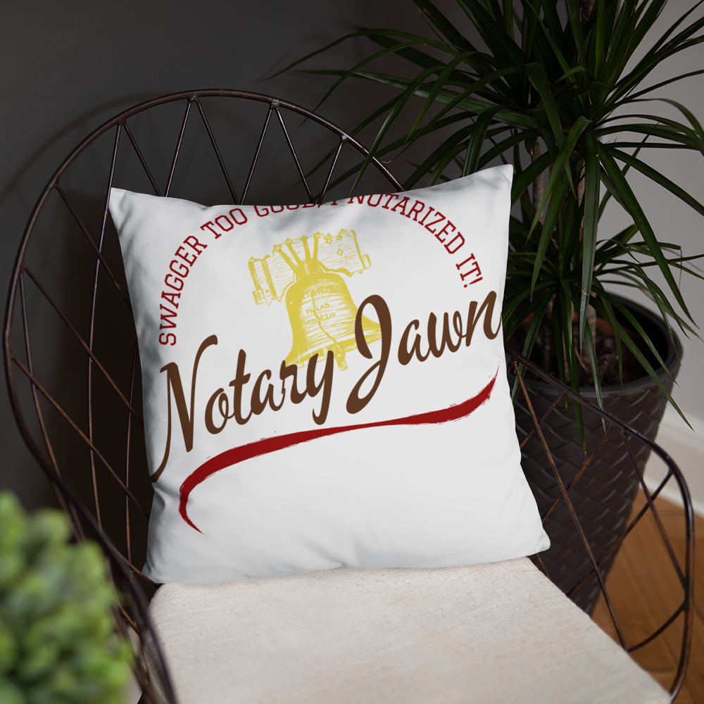 Swagger Too Good | Notary Jawn | Notary Public | Pillow