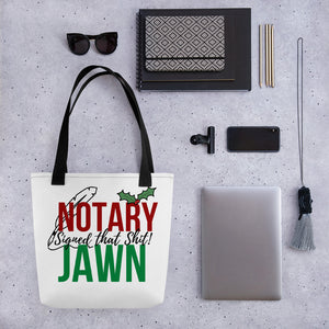 I Signed That Sh*t On Xmas | Notary Jawn | Notary Public | Bag Swag