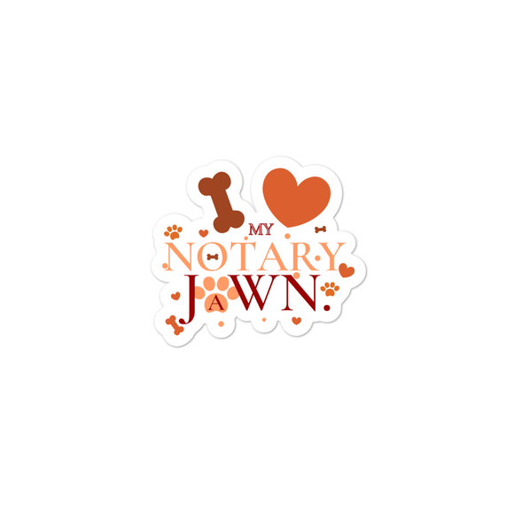 I Love My Notary Jawn | Notary Public | Bubble-free sticker