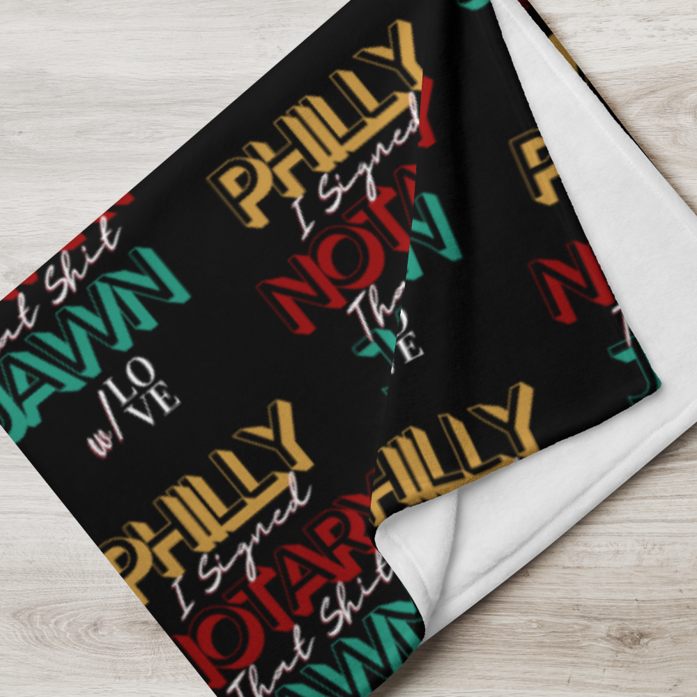 Reppin' Philly w/Love | Notary Jawn | Notary Public | Unisex Throw Blanket