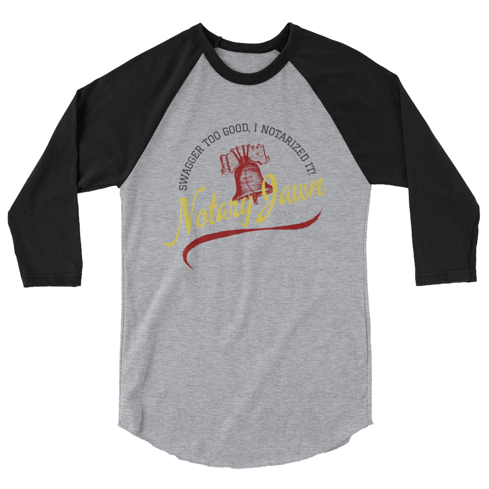 Swagger Too Good | Notary Jawn | Notary Public | Light Grey | 3/4 Sleeve Baseball Shirt