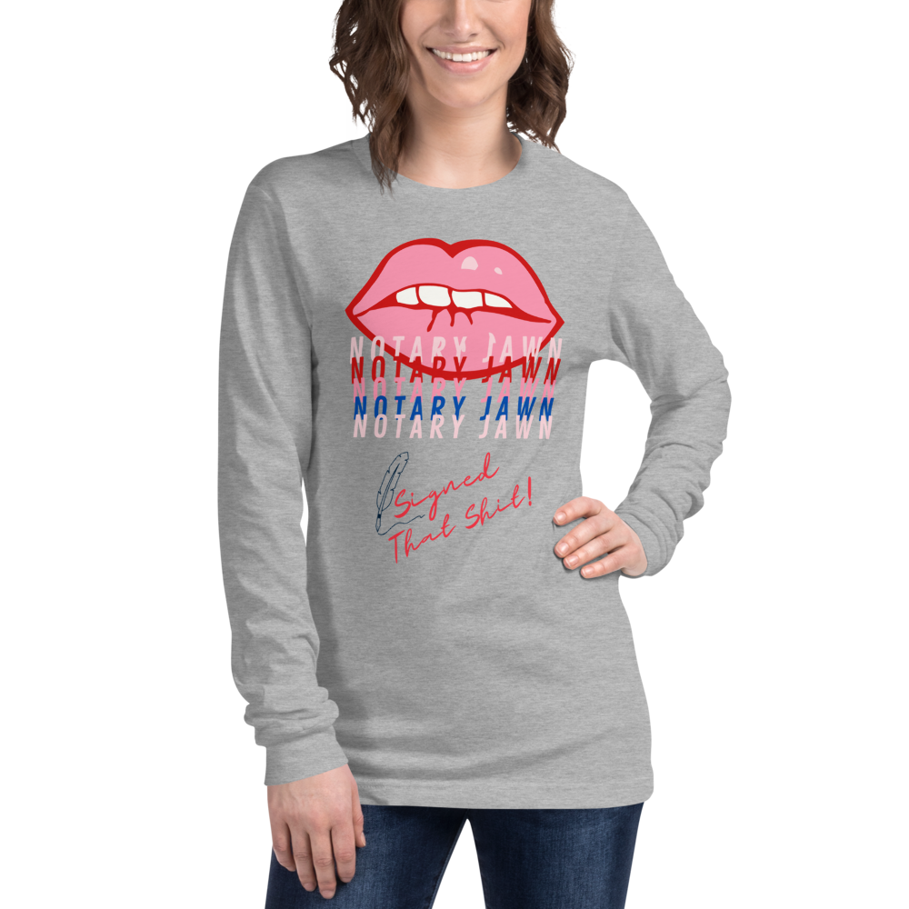 Ms Kiss Le Femme | I Signed That Sh*t | Notary Jawn | Notary Public - Long Sleeved Shirt