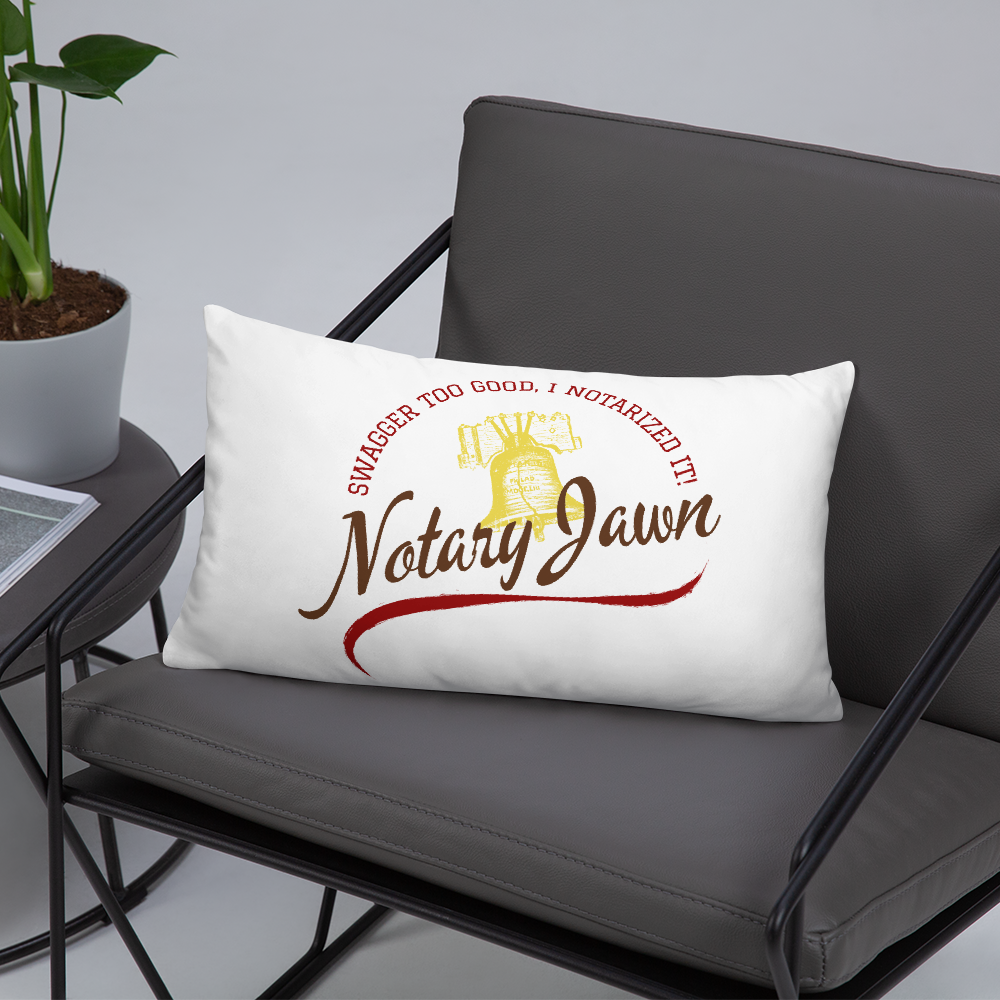 Swagger Too Good | Notary Jawn | Notary Public | Pillow