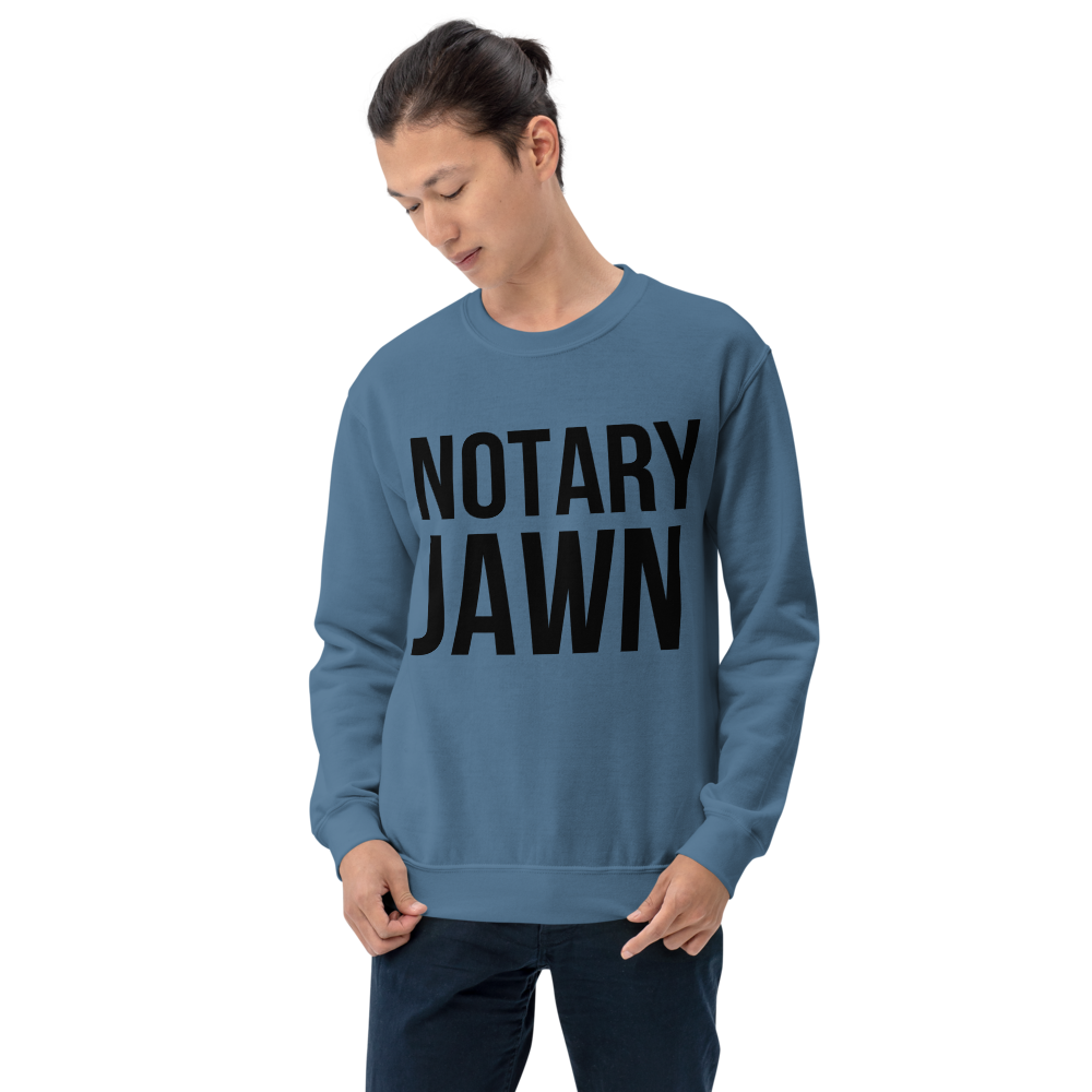 Original Notary Jawn | Notary Public | Unisex Sweatshirt