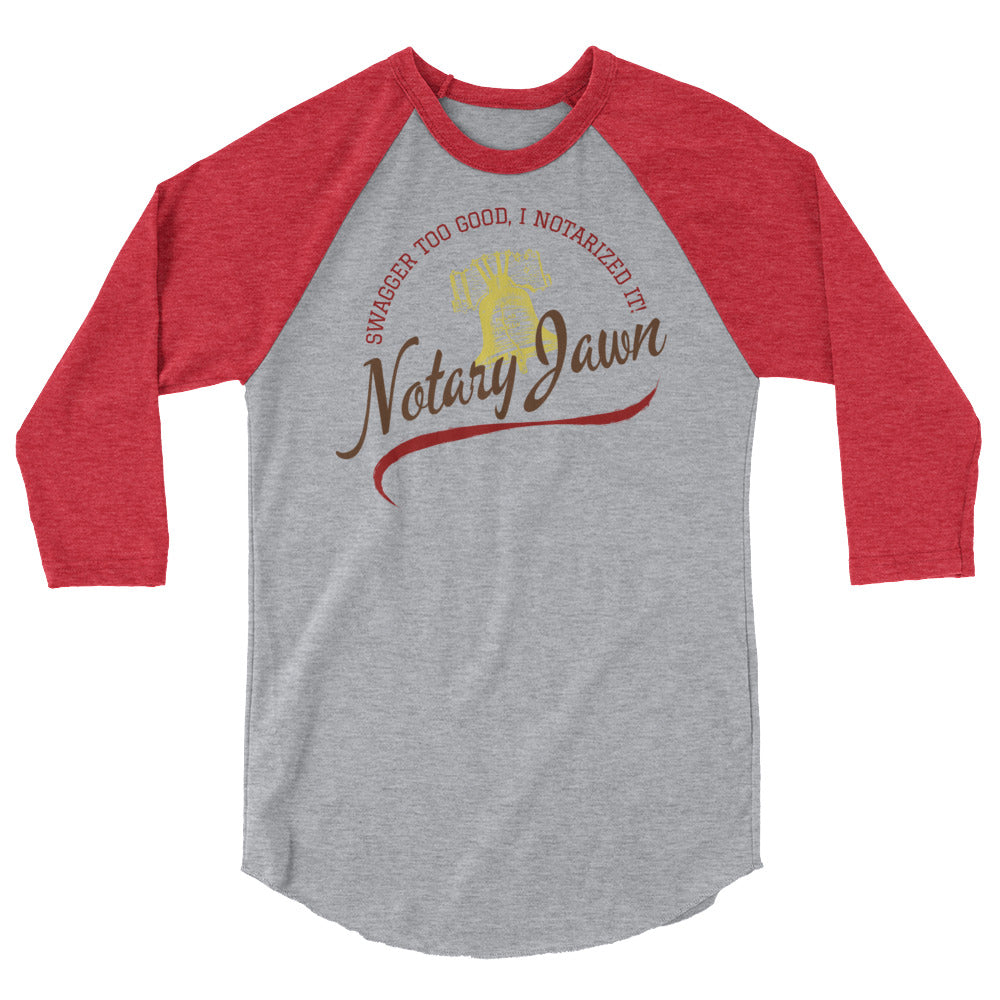 Swagger Too Good | Notary Jawn | Notary Public | Red | 3/4 Baseball Sleeve Shirt