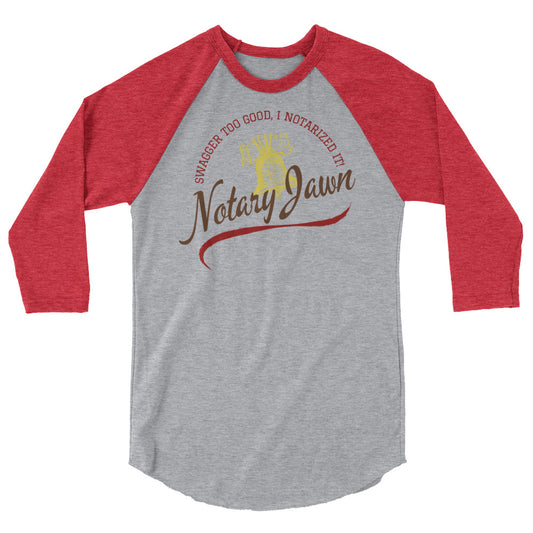 Swagger Too Good | Notary Jawn | Notary Public | Red | 3/4 Baseball Sleeve Shirt