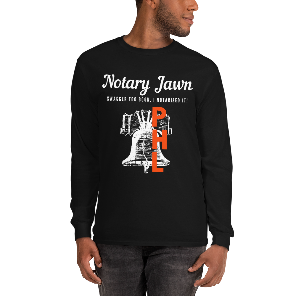 Let Freedom Rang | Notary Jawn | Notary Public | Men’s | Long Sleeve Shirt