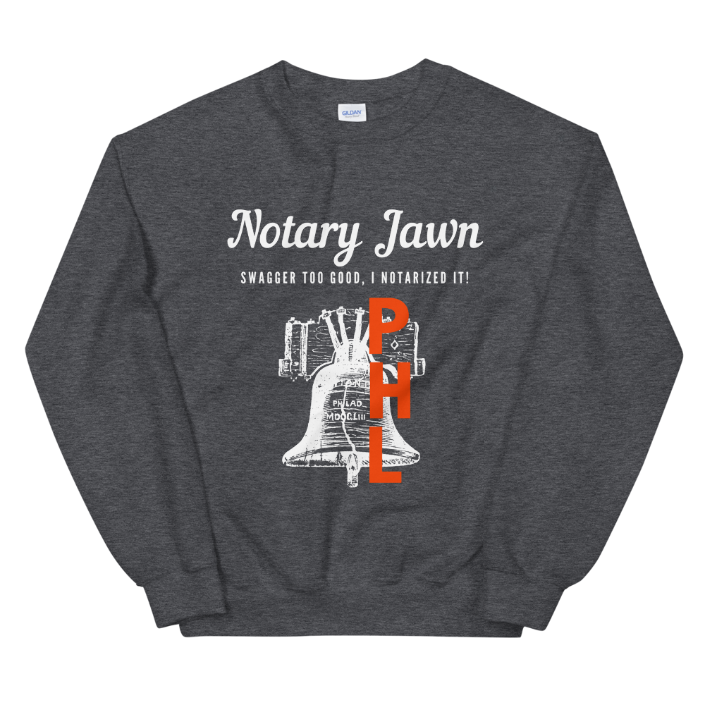 Let Freedom Rang | Notary Jawn | Notary Public | Unisex Sweatshirt