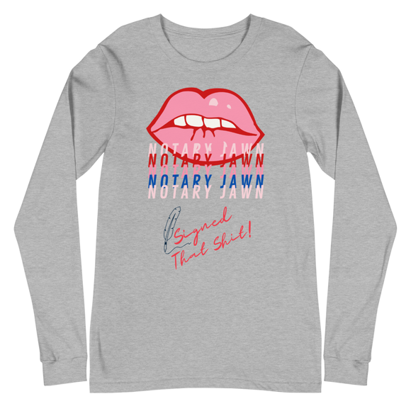 Ms Kiss Le Femme | I Signed That Sh*t | Notary Jawn | Notary Public - Long Sleeved Shirt
