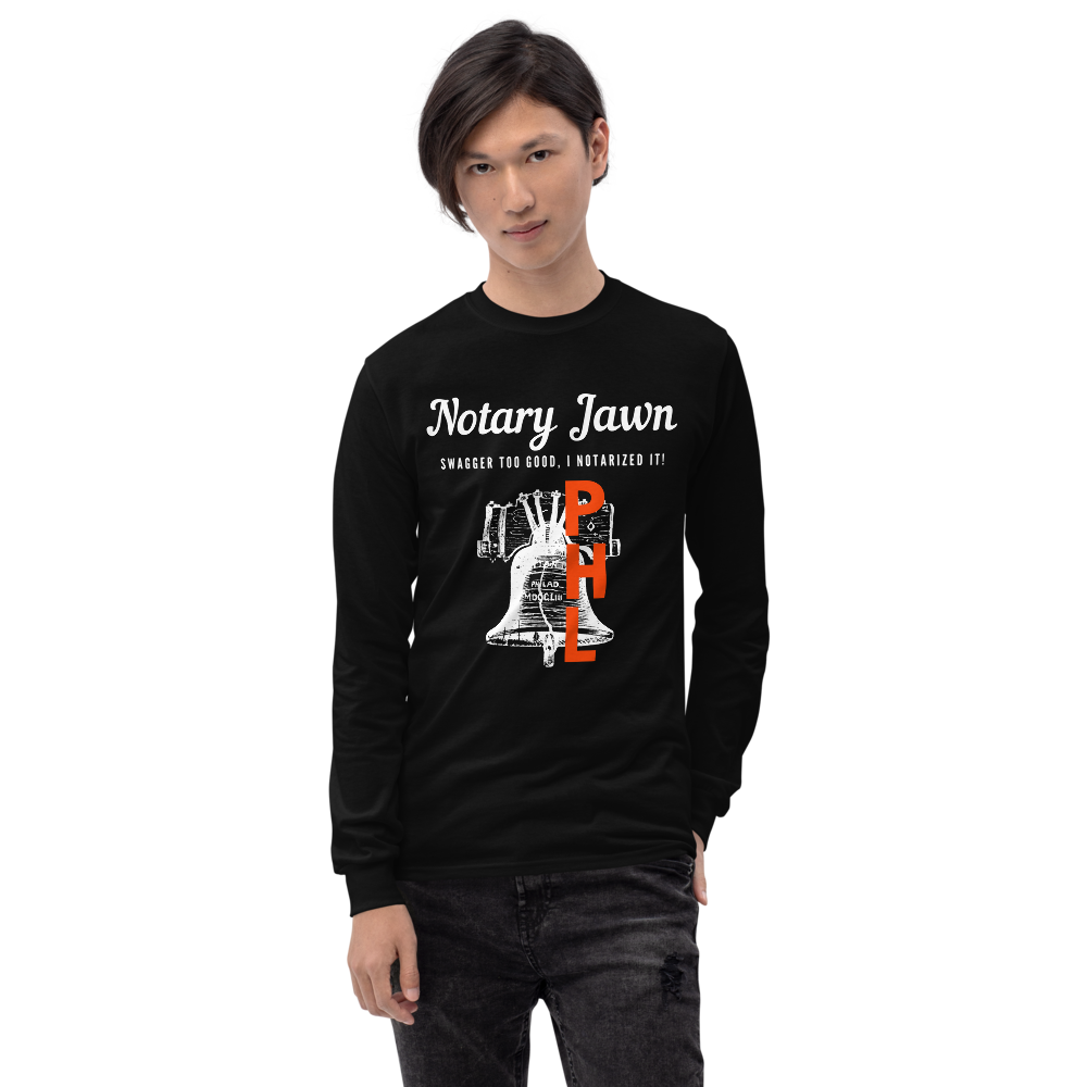 Let Freedom Rang | Notary Jawn | Notary Public | Men’s | Long Sleeve Shirt