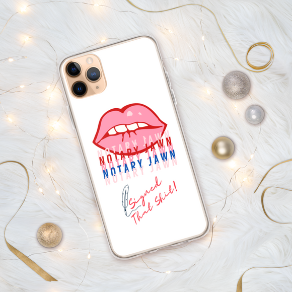 Ms Kiss Le Femme | I Signed That Sh*t | Notary Jawn | Notary Public - iPhone Case
