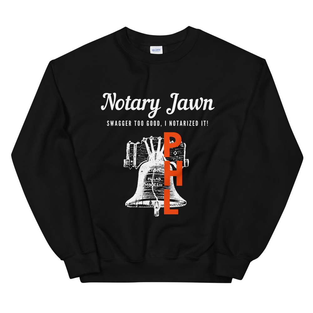 Let Freedom Rang | Notary Jawn | Notary Public | Unisex Sweatshirt