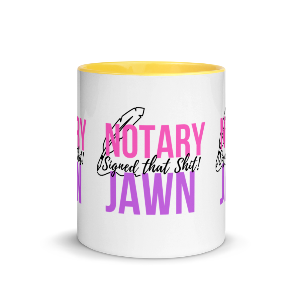 I Signed That Sh*t | Notary Jawn | Notary Public | Mug with Color Inside