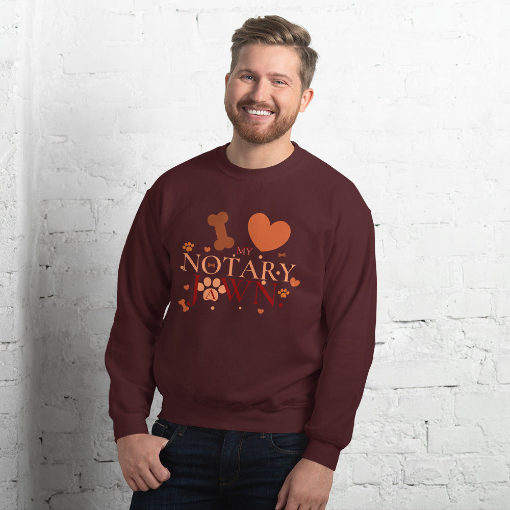 I Love My Notary Jawn | Notary Public | Unisex Sweatshirt