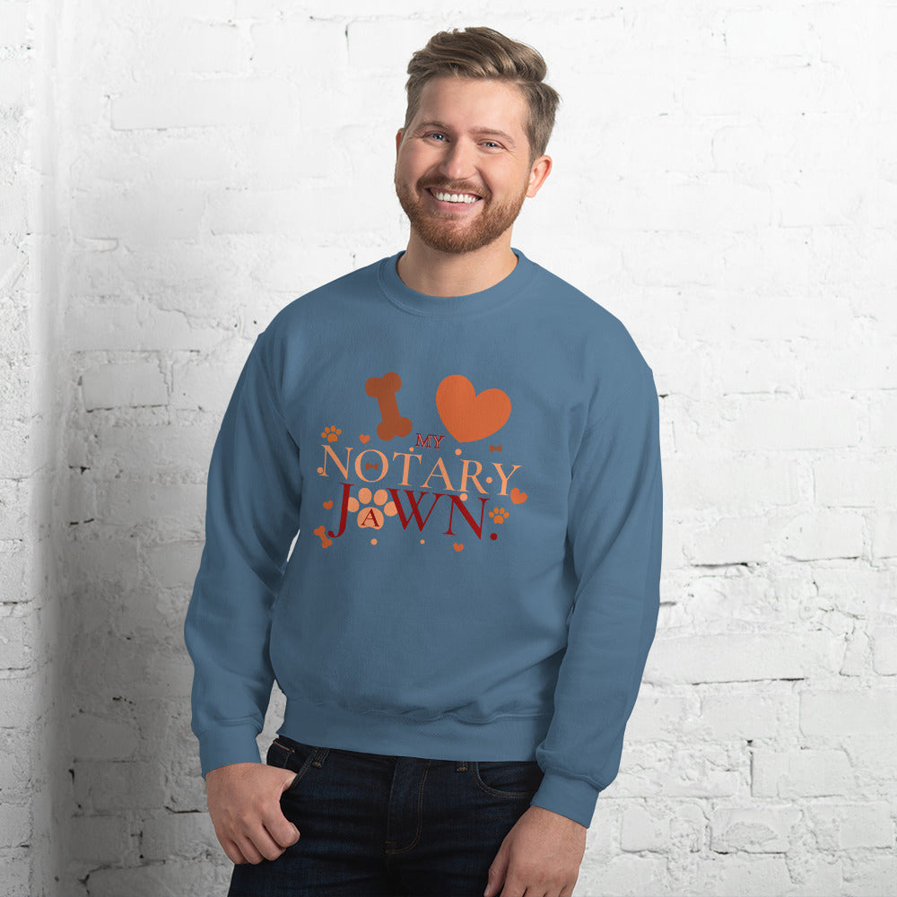 I Love My Notary Jawn | Notary Public | Unisex Sweatshirt