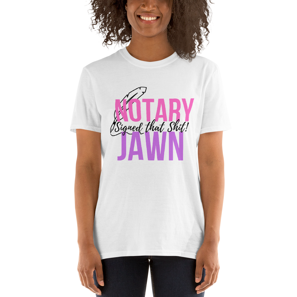 I Signed That Sh*t | Notary Jawn | Notary Public | Unisex Tee