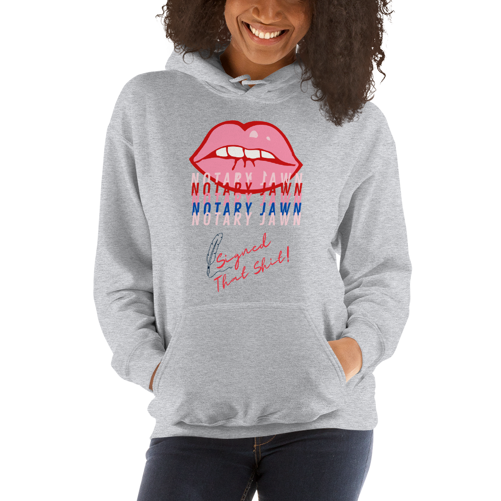 Ms Kiss Le Femme | I Signed That Sh*t | Notary Jawn | Notary Public Hoodie