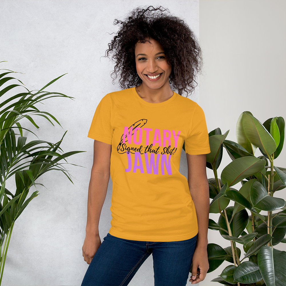 I Signed That Sh*t | Notary Jawn | Notary Public | Unisex Tee