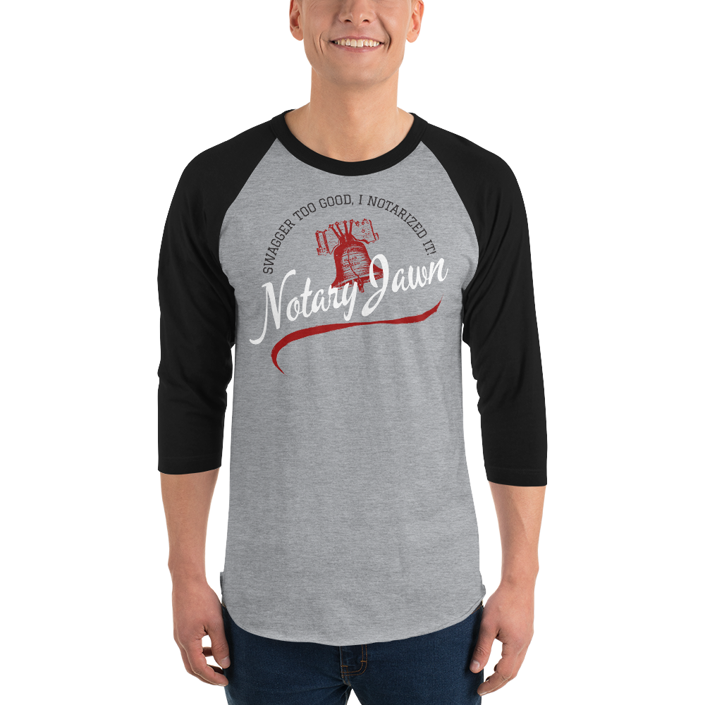 Swagger Too Good | Notary Jawn | Notary Public | Drk Grey | 3/4 Baseball Sleeve Shirt