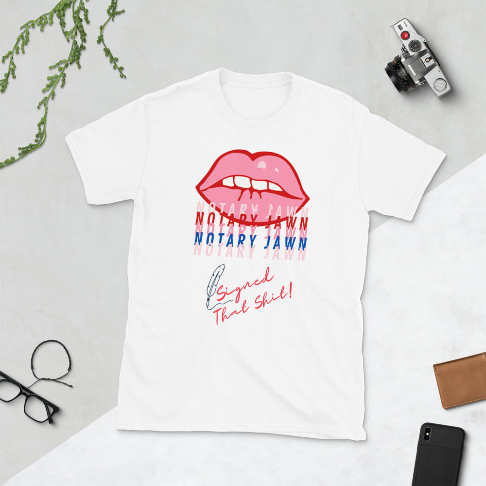 Ms Kiss Le Femme | I Signed That Sh*t | Notary Jawn | Notary Public T-Shirt