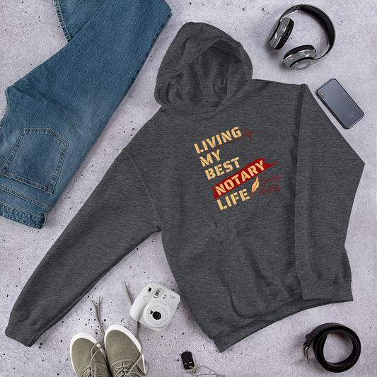 Living My Best Notary Life | Notary Jawn | Notary Public | Unisex Hoodie