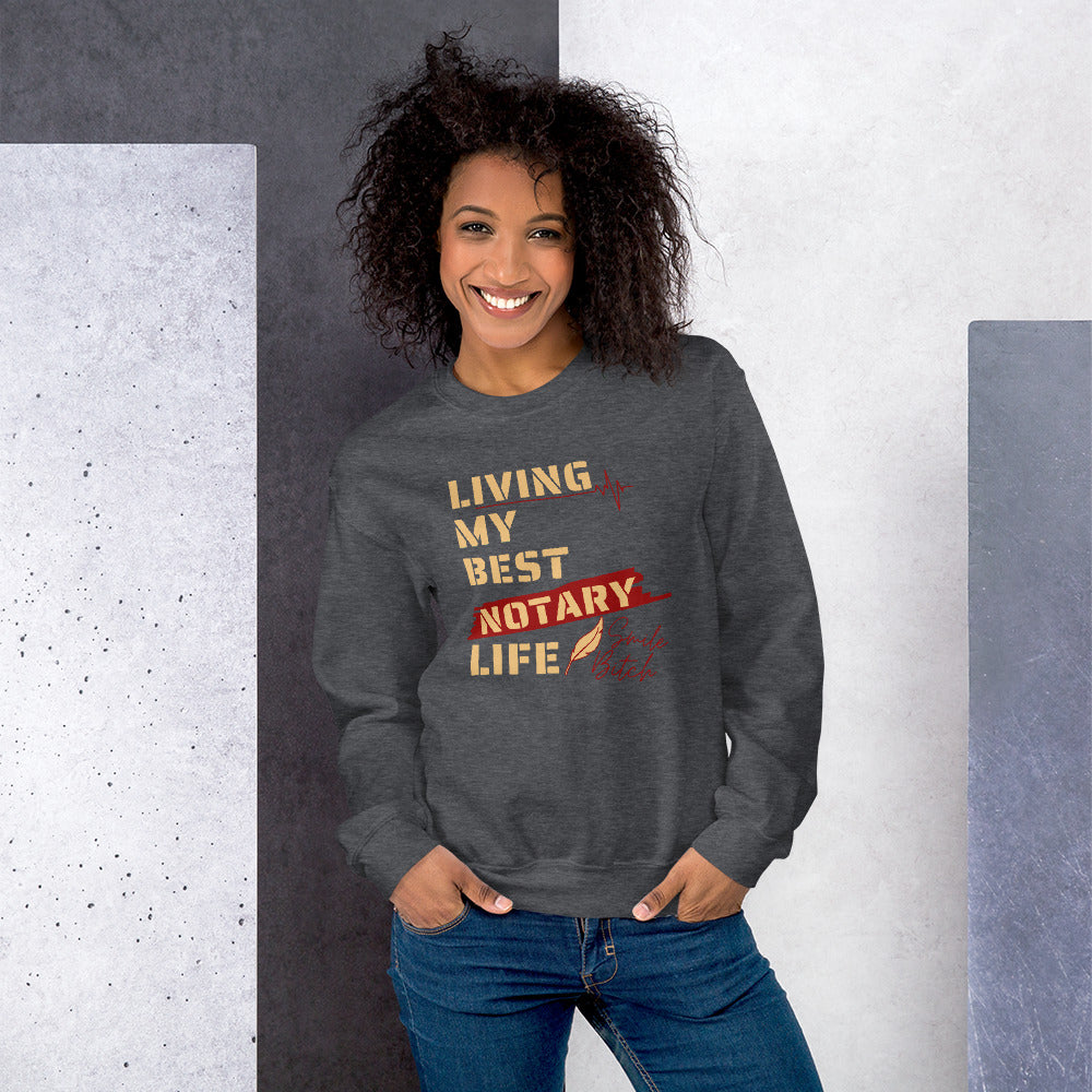 Living My Best Notary Life | Notary Jawn | Notary Public | Unisex Sweatshirt