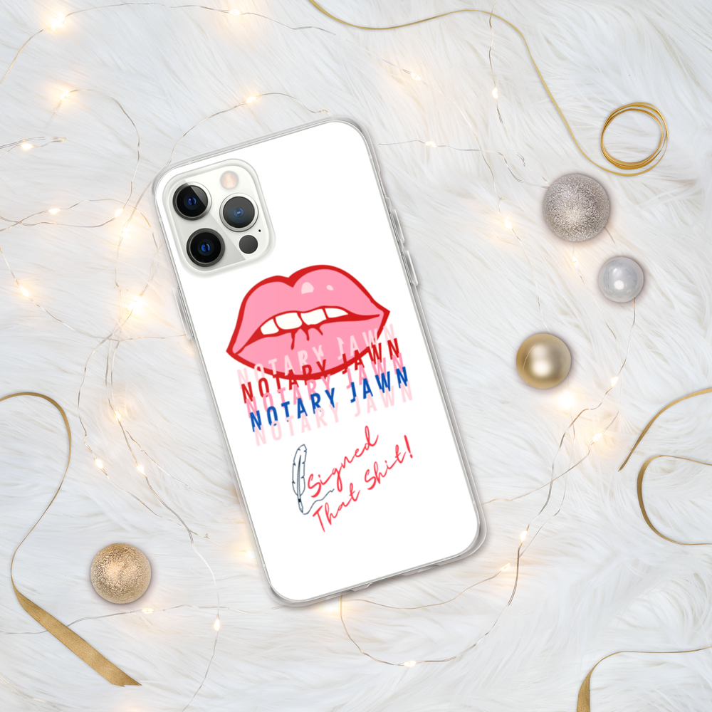 Ms Kiss Le Femme | I Signed That Sh*t | Notary Jawn | Notary Public - iPhone Case