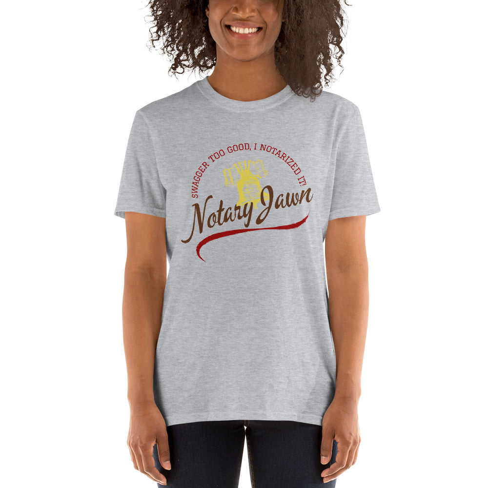 Swagger Too Good | Notary Jawn | Notary Public | Short-Sleeve | Unisex T-Shirt