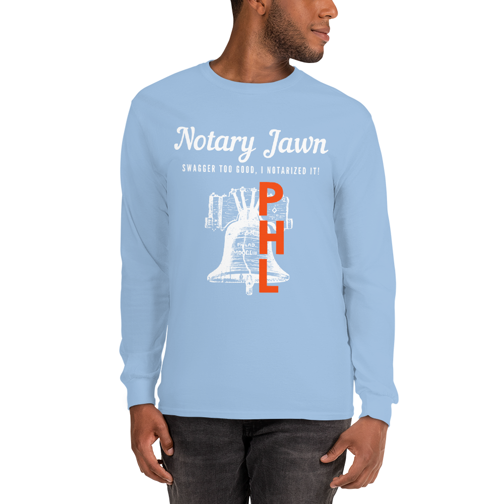 Let Freedom Rang | Notary Jawn | Notary Public | Men’s | Long Sleeve Shirt