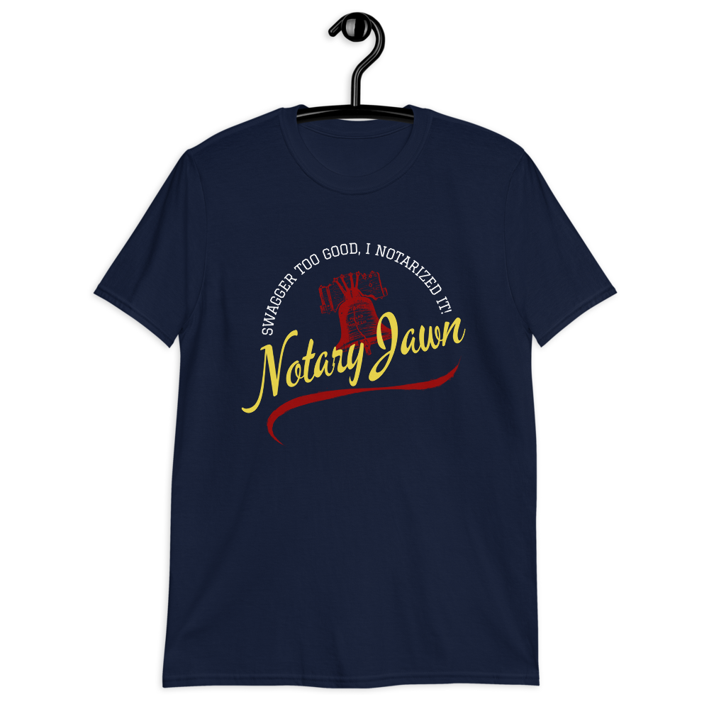 Swagger Too Good | Notary Jawn | Notary Public | Short-Sleeve | Unisex T-Shirt