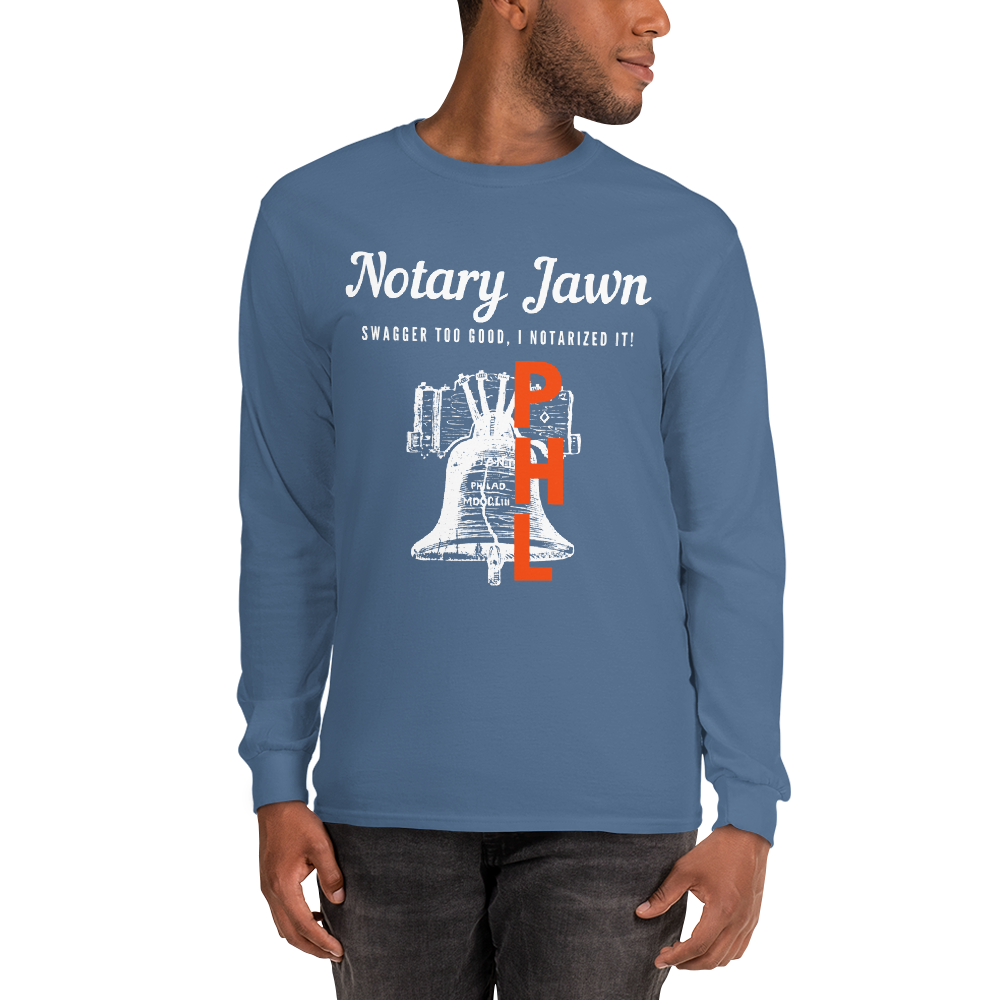 Let Freedom Rang | Notary Jawn | Notary Public | Men’s | Long Sleeve Shirt