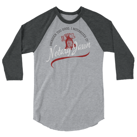 Swagger Too Good | Notary Jawn | Notary Public | Drk Grey | 3/4 Baseball Sleeve Shirt