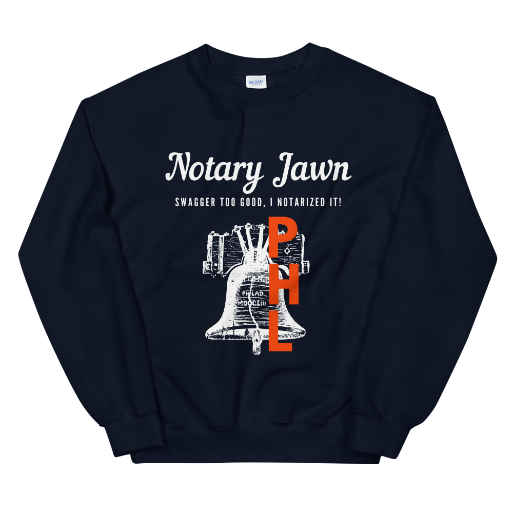 Let Freedom Rang | Notary Jawn | Notary Public | Unisex Sweatshirt