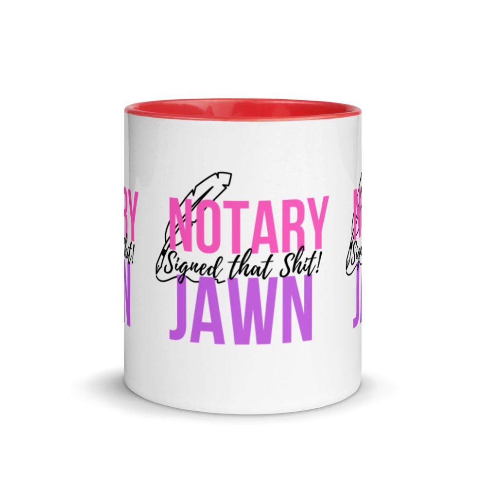 I Signed That Sh*t | Notary Jawn | Notary Public | Mug with Color Inside