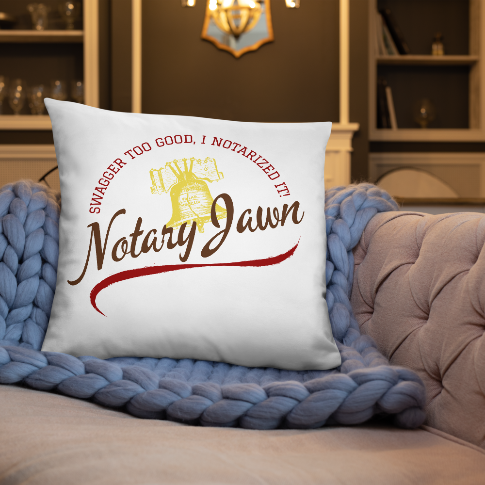 Swagger Too Good | Notary Jawn | Notary Public | Pillow